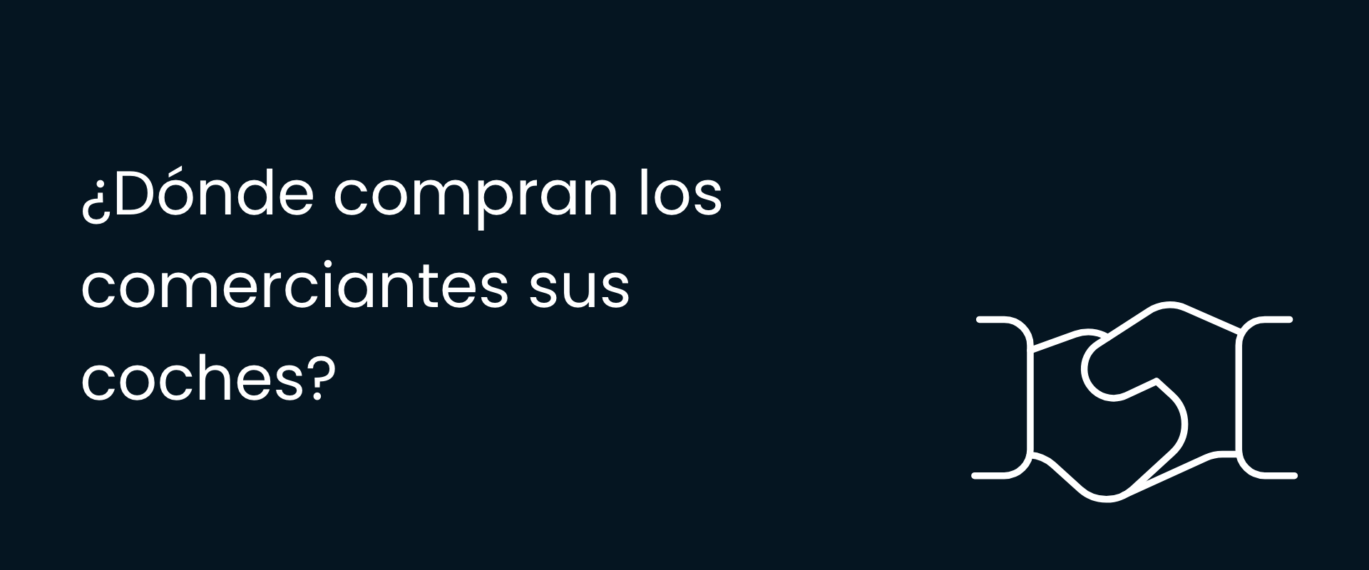 ¿Dónde compran los comerciantes sus coches?