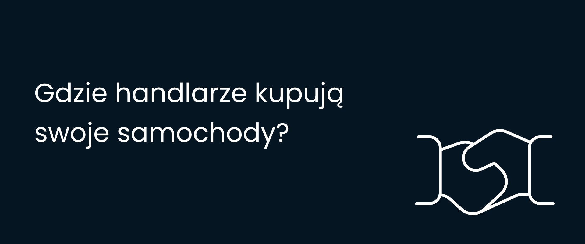 Gdzie handlarze kupują swoje samochody